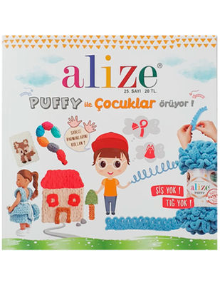 Alize Örgü Dergisi - Puffy ile Çocuklar Örüyor - Sayı 25