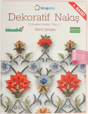 Dekoratif Nakış - El Sanatları Dergisi - Sayı 2