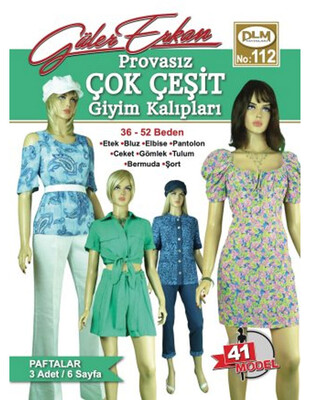 DİLEM YAYINLARI - Güler Erkan′la Provasız Giyim Kalıpları - Sayı 112