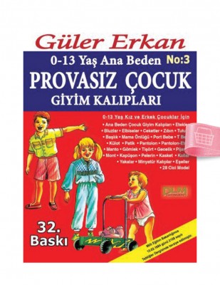 DİLEM YAYINLARI - Güler Erkan′la Provasız Giyim Kalıpları - Sayı 3