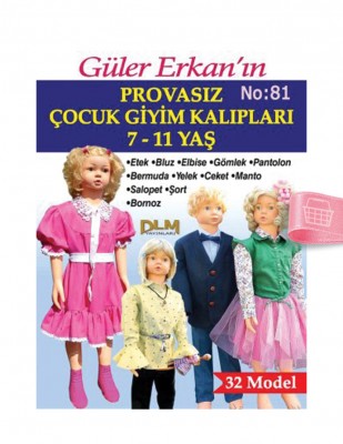 DİLEM YAYINLARI - Güler Erkan′la Provasız Giyim Kalıpları - Sayı 81 (1)