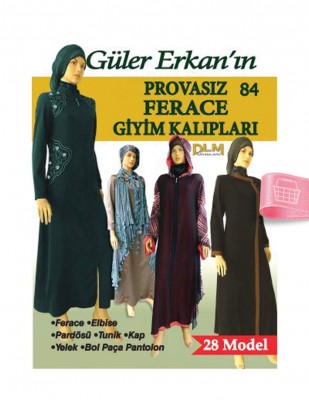 DİLEM YAYINLARI - Güler Erkan′la Provasız Giyim Kalıpları - Sayı 84
