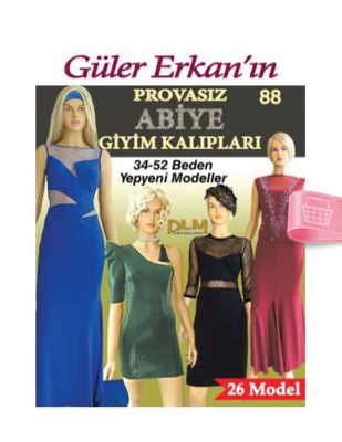 DİLEM YAYINLARI - Güler Erkan′la Provasız Giyim Kalıpları - Sayı 88