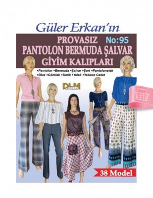 DİLEM YAYINLARI - Güler Erkan′la Provasız Giyim Kalıpları - Sayı 95